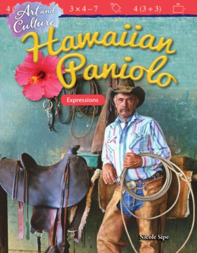 Cover for Nicole Sipe · Art and Culture : Hawaiian Paniolo : Expressions (Paperback Book) (2018)