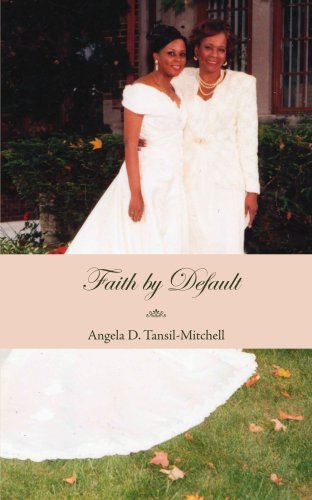 Cover for Angela Mitchell · Faith by Default (Paperback Book) (2006)