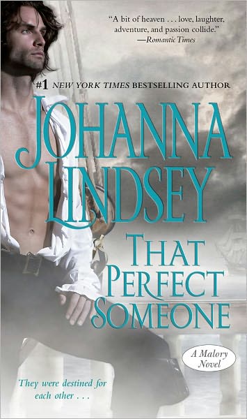 Cover for Johanna Lindsey · That Perfect Someone: A Malory Novel - Malory-Anderson Family (Paperback Book) (2011)