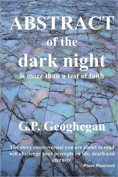 Cover for G. P. Geoghegan · Abstract of the Dark Night (Pocketbok) (2010)