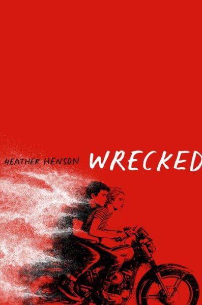 Cover for Heather Henson · Wrecked (Paperback Book) [Reprint edition] (2023)
