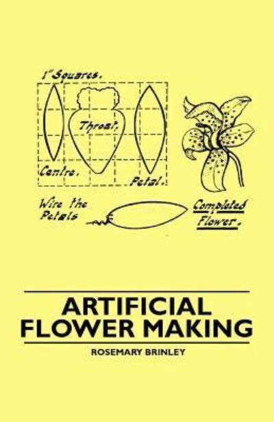 Cover for Rosemary Brinley · Artificial Flower Making (Paperback Book) (2010)