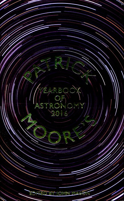 Cover for Patrick Moore · Patrick Moore's Yearbook of Astronomy 2016 (Hardcover Book) [Main Market Ed. edition] (2016)