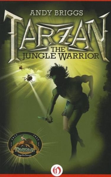 Cover for Andy Briggs · The Jungle Warrior - The Tarzan Trilogy (Paperback Book) (2012)