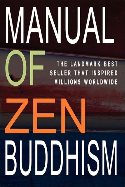 Cover for Daisetz Teitaro Suzuki · Manual of Zen Buddhism (Paperback Bog) (2010)
