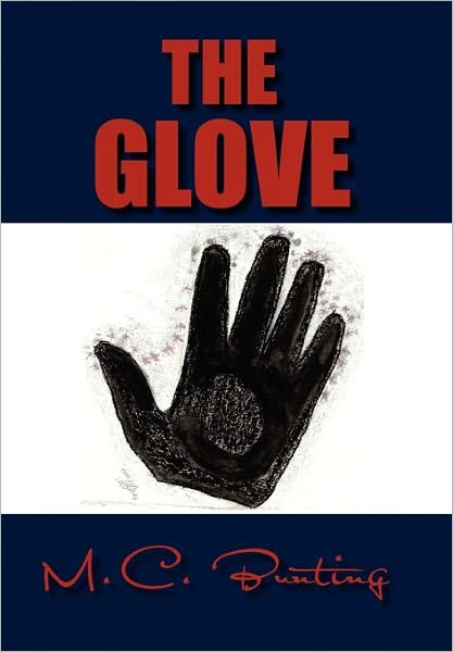 Cover for M C Bunting · The Glove (Paperback Book) (2010)