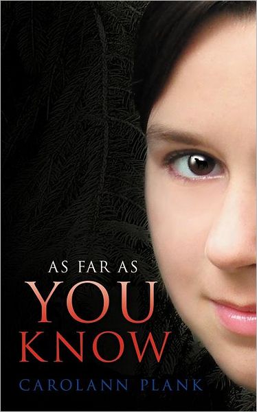 Cover for Carolann Plank · As Far As You Know (Paperback Book) (2012)