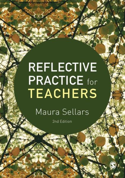 Cover for Maura Sellars · Reflective Practice for Teachers (Hardcover Book) [2 Revised edition] (2017)