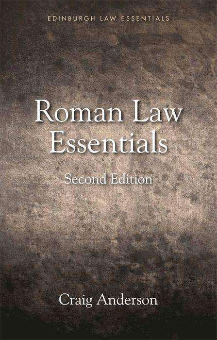 Cover for Craig Anderson · Roman Law Essentials - Edinburgh Law Essentials (Paperback Book) [2nd edition] (2018)