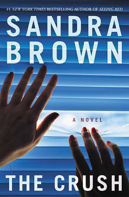 Cover for Sandra Brown · Crush (Paperback Book) (2017)