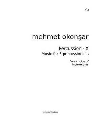 Cover for Mehmet Okonsar · Percussion-x: Music for 3 Percussionists (Paperback Book) (2013)