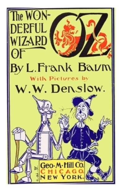 Cover for L Frank Baum · The Wonderful Wizard Of Oz [Illustrated] (Paperback Book) (2013)