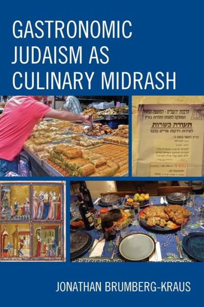 Cover for Jonathan Brumberg-Kraus · Gastronomic Judaism as Culinary Midrash (Paperback Book) (2020)
