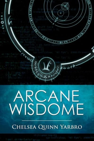 Cover for Chelsea Quinn Yarbro · Arcane Wisdome (Paperback Book) (2014)