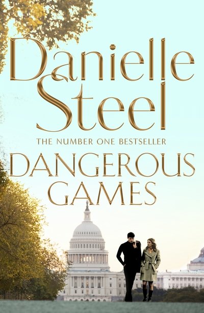 Cover for Danielle Steel · Dangerous Games (Innbunden bok) (2017)