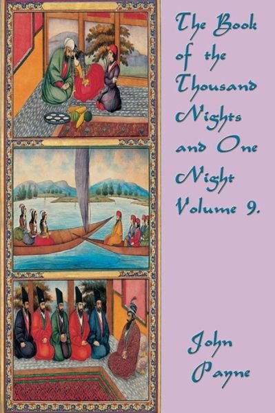 Cover for John Payne · The Book of the Thousand Nights and One Night Volume 9. (Paperback Book) (2015)