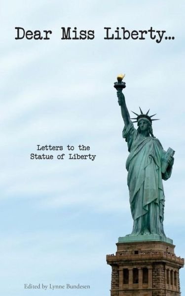 Cover for Lynne Bundesen · Dear Miss Liberty (Pocketbok) (2016)