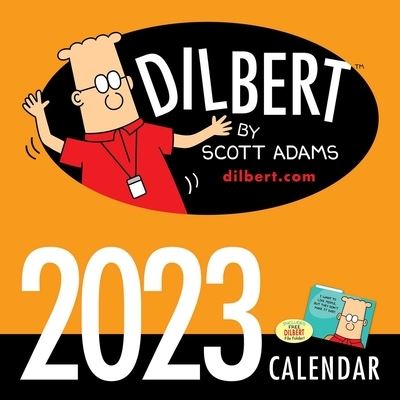 Dilbert 2023 Wall Calendar - Scott Adams - Fanituote - Andrews McMeel Publishing - 9781524874087 - tiistai 6. syyskuuta 2022