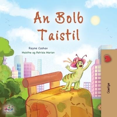 Cover for Rayne Coshav · Traveling Caterpillar (Irish Children's Book) (Book) (2023)