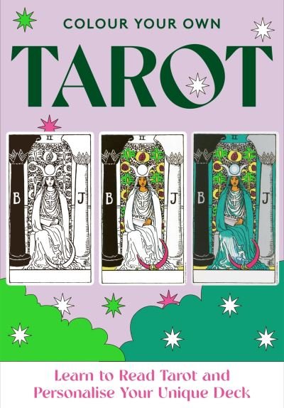 Cover for Lisa Butterworth · Colour Your Own Tarot: Learn to Read Tarot and Personalize Your Unique Deck (Flashcards) (2023)