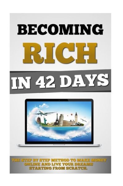 Cover for Remy Roulier · Becoming Rich In 42 Days (Paperback Book) (2016)