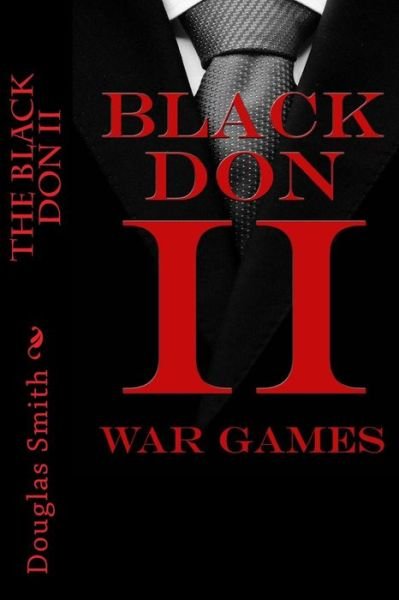 Cover for Douglas Smith · The Black Don II : War Games (Paperback Book) (2016)