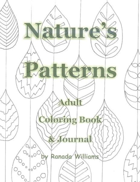 Cover for Ranada Williams · Nature's Patterns Adult Coloring Book (Paperback Book) (2016)