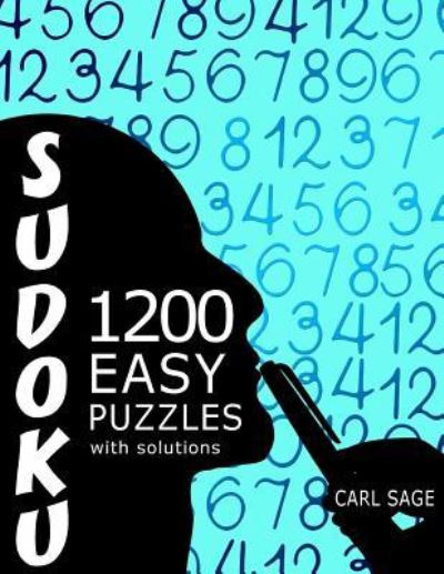 Cover for Carl Sage · Sudoku 1,200 Easy Puzzles With Solutions (Paperback Book) (2016)