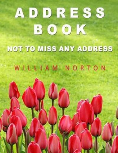 Cover for William Norton · Address Book &quot;not to miss any address&quot; (Paperback Book) (2016)