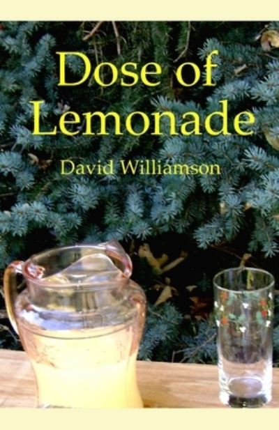 Cover for David Williamson · Dose of Lemonade (Paperback Book) (2017)