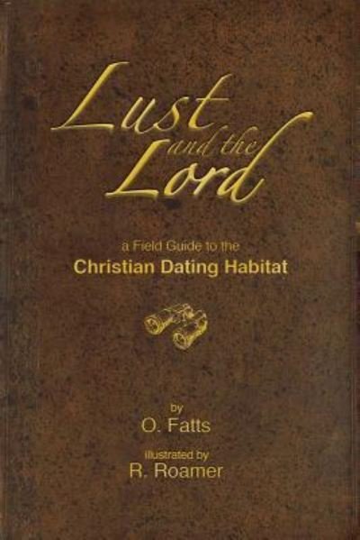 Cover for O Fatts · Lust and the Lord (Paperback Book) (2017)