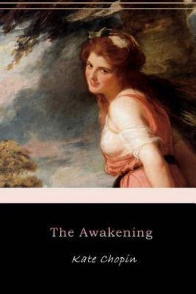 Cover for Kate Chopin · The Awakening (Paperback Book) (2017)