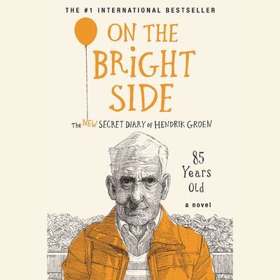 Cover for Hendrik Groen · On the Bright Side (CD) (2019)