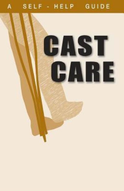 Cover for Kenneth Wright · A Guide to Cast Care (Paperback Book) (2017)