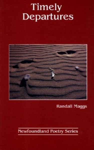 Randall Maggs · Timely Departures (Paperback Book) (1994)