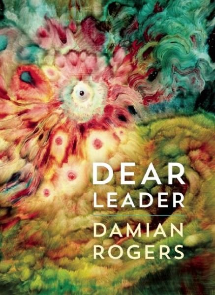 Cover for Damian Rogers · Dear Leader (Paperback Bog) (2015)