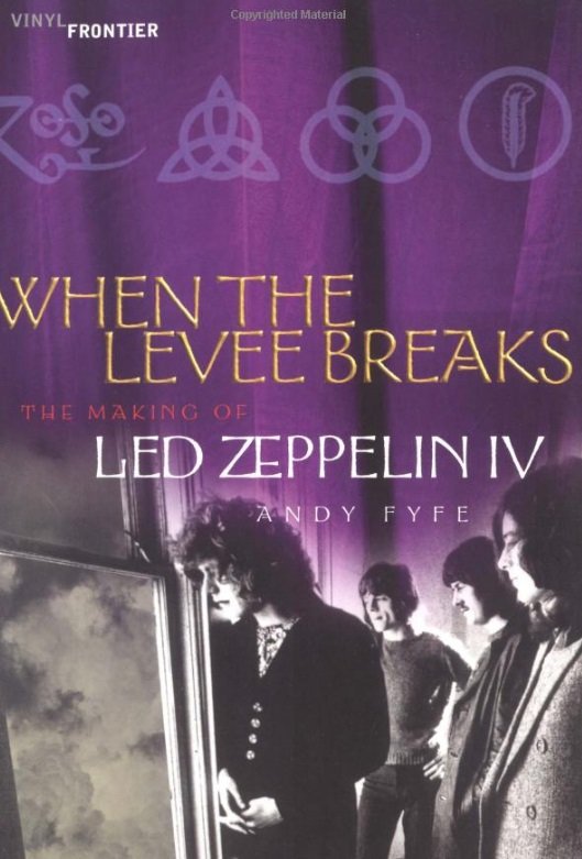 Cover for Led Zeppelin · When The Levee Breaks. The Making Of Les Zeppelin IV (Paperback Book) (2013)