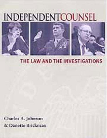 Cover for Brickman D · Independent Counsel: the Law and the Investigations (Hardcover Book) (2001)