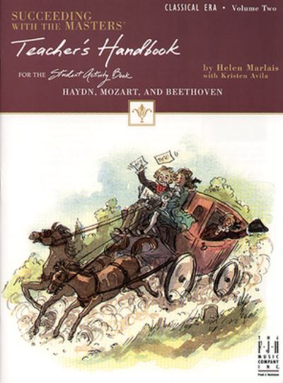 Succeeding with the Masters (R), Teacher's Handbook, Classical Era, Volume Two - Helen Marlais - Książki - Alfred Music - 9781569396087 - 26 sierpnia 2024