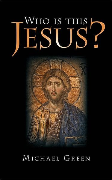 Cover for Michael Green · Who is This Jesus? (Taschenbuch) (2007)