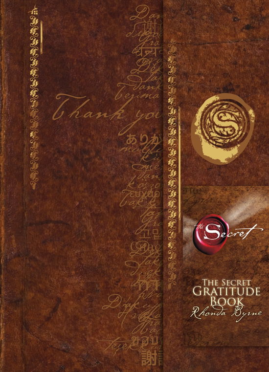 The Secret Gratitude Book - Rhonda Byrne - Libros - Atria Books - 9781582702087 - 11 de diciembre de 2007