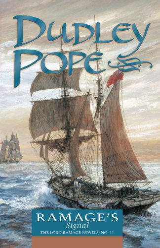 Ramage's Signal - The Lord Ramage Novels - Dudley Pope - Books - McBooks Press - 9781590130087 - October 1, 2001