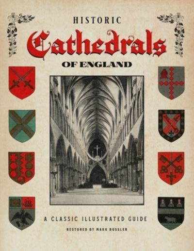 Cover for Mark Bussler · Historic Cathedrals of England (Paperback Book) (2021)