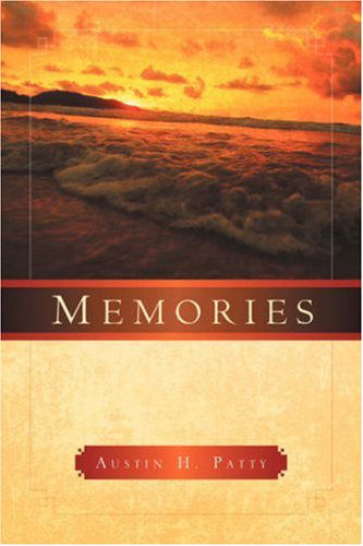 Cover for Austin H Patty · Memories (Paperback Book) (2005)