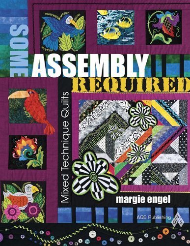 Cover for Engel · Some Assembly Required: Mixed Technique Quilts (Paperback Book) (2011)