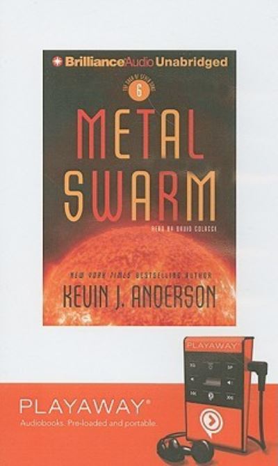 Metal Swarm - Kevin J. Anderson - Other - Findaway World - 9781606408087 - November 1, 2008