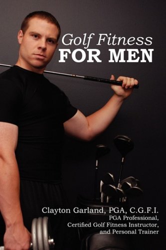Cover for Clayton Garland · Golf Fitness for men (Paperback Book) (2008)