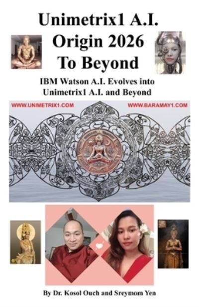 Cover for Kosol Ouch · Unimetrix1 A.I. Origin 2026 to Beyond (Paperback Book) (2021)
