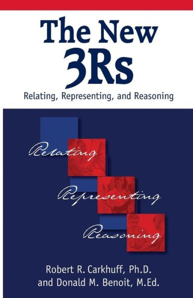 The New 3Rs - Donald M Benoit M Ed - Książki - HRD Press - 9781610144087 - 12 lutego 2016