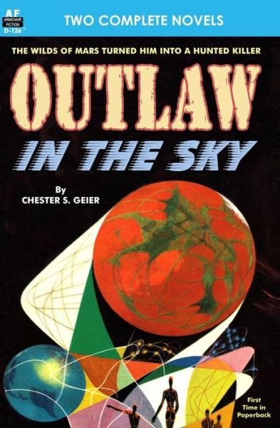 Cover for Raymond Z Gallun · Outlaw in the Sky &amp; Legacy from Mars (Pocketbok) (2014)